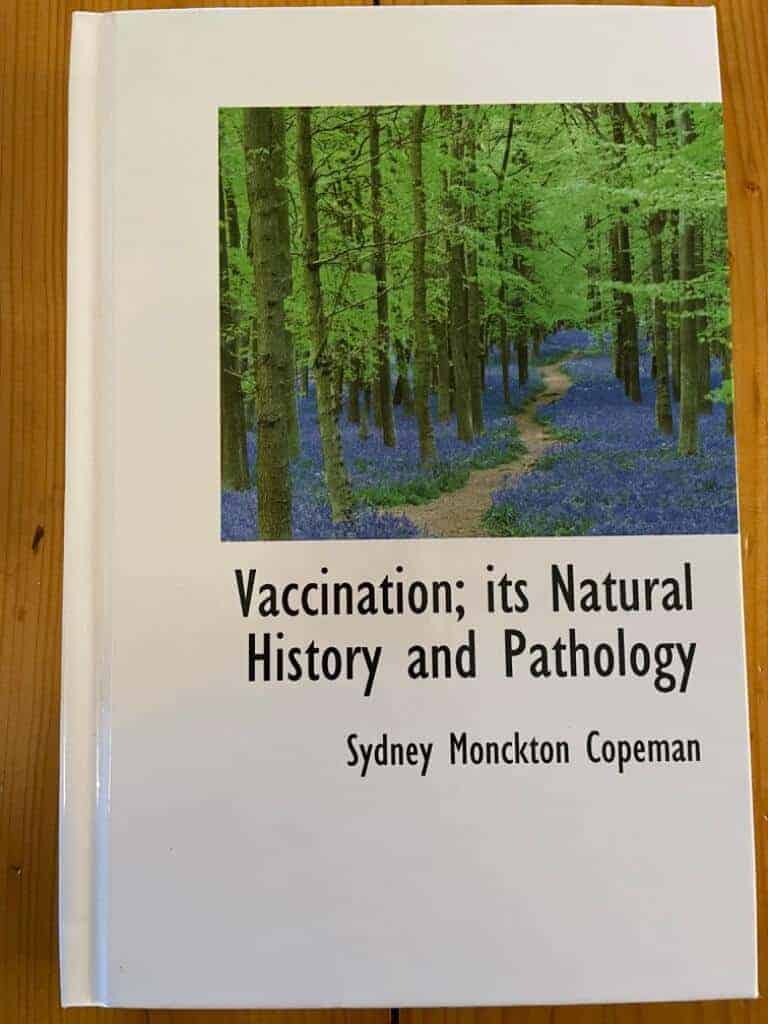 Sydney Monckton Copeman : Vaccination; its Natural History and Pathology