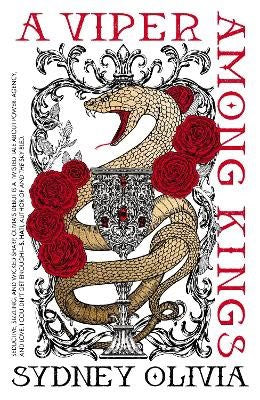 Sydney Olivia : A Viper Among Kings