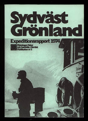 Sydvästgrönland. Expeditionsrapport 1974