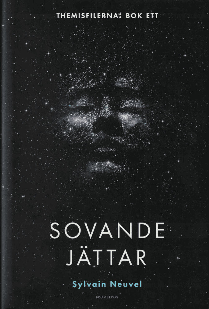 Sylvain Neuvel : Sovande jättar