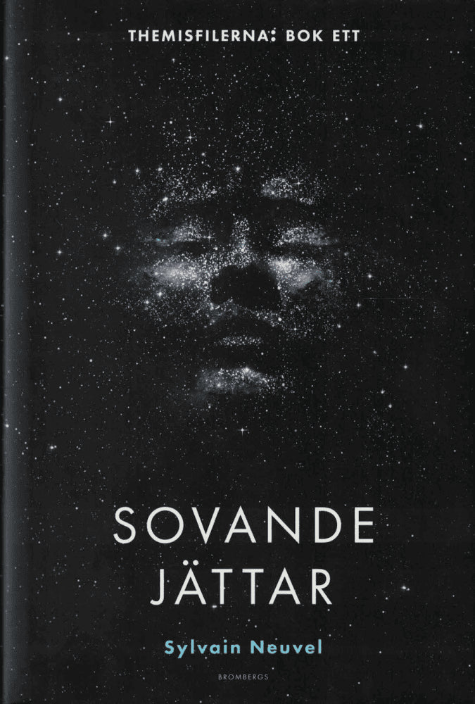 Sylvain Neuvel : Sovande jättar