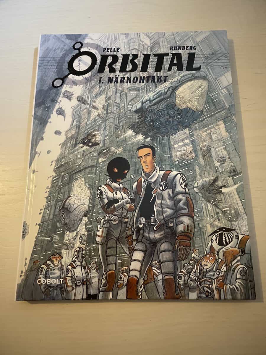 Sylvain Runberg : Orbital 1 - Närkontakt