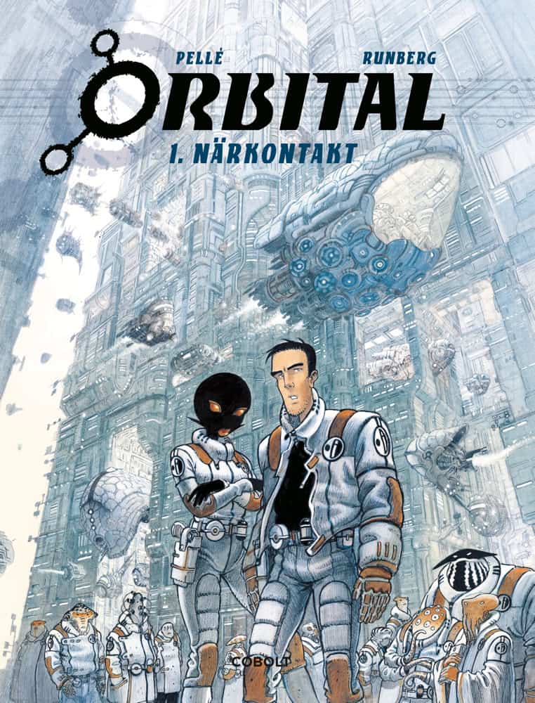 Sylvain Runberg : Orbital. Närkontakt