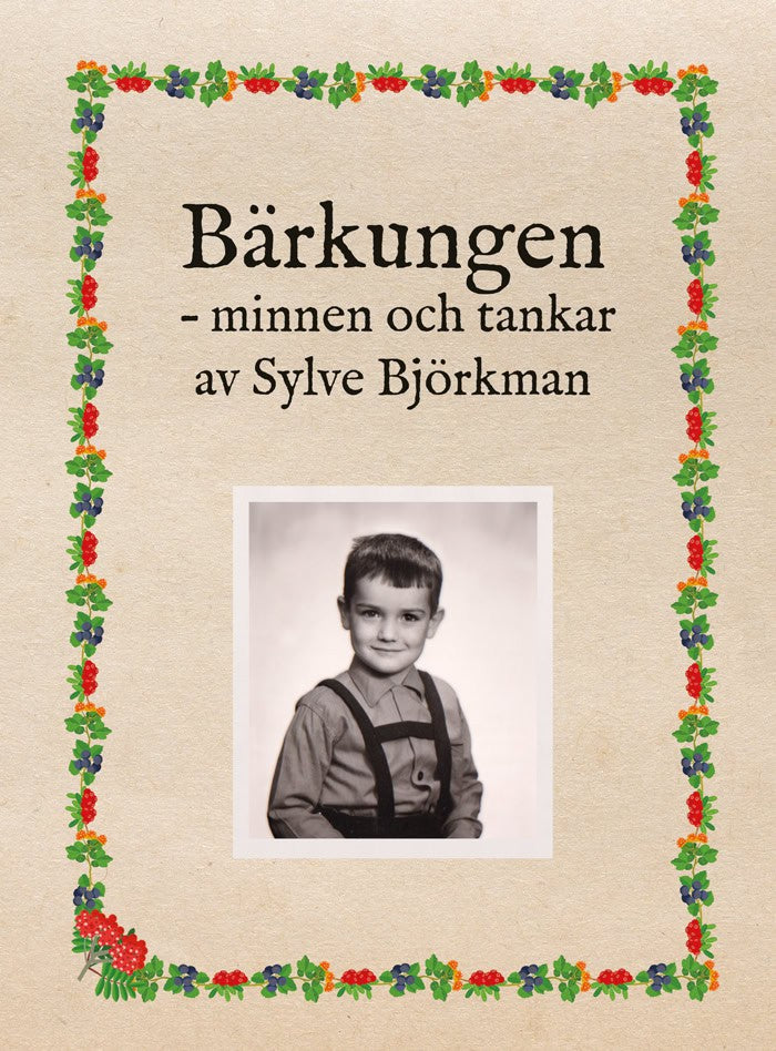 Sylve Björkman : Bärkungen