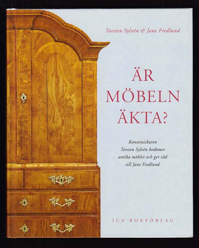 Sylvén, Torsten (1915-2011) ; Fredlund, Jane : Är möbeln äkta?