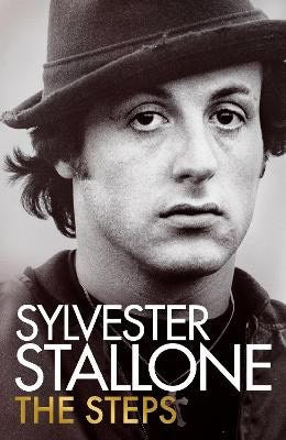 Sylvester Stallone : The Steps