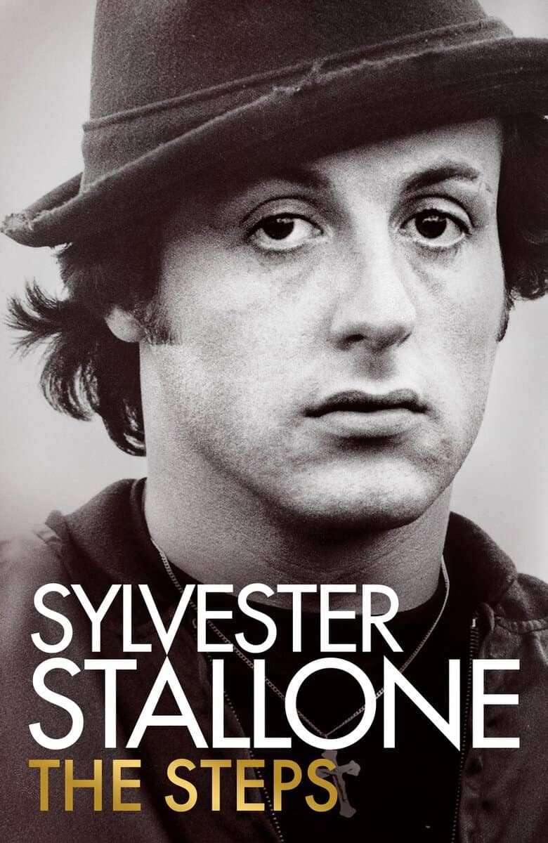 Sylvester Stallone : The Steps