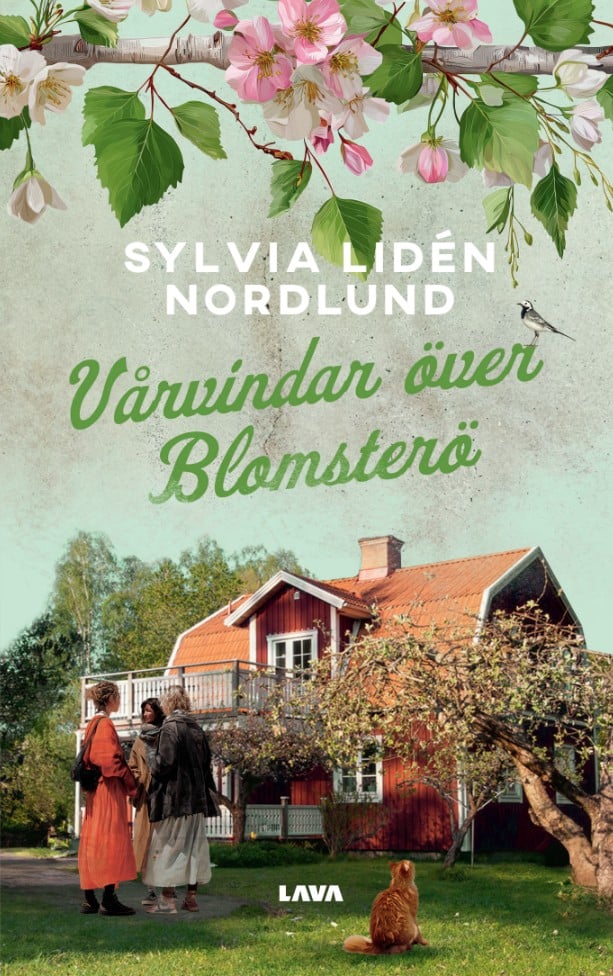 Sylvia Lidén Nordlund : Vårvindar över Blomsterö