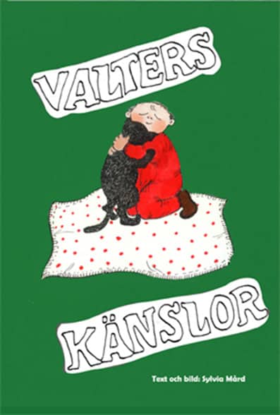 Sylvia Mård : Valters känslor