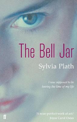 Sylvia Plath : The Bell Jar