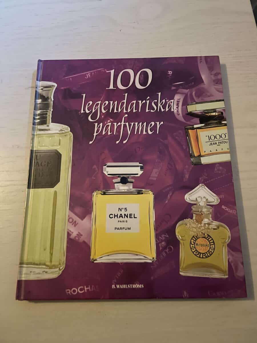 Sylvie Girard-Lagorce : 100 legendariska parfymer