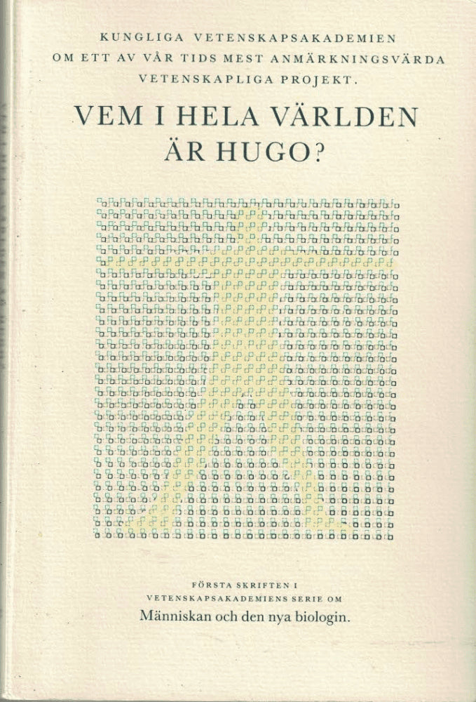 Sylwan, Peter ; Luthman, Holger : Vem i hela världen är HUGO?