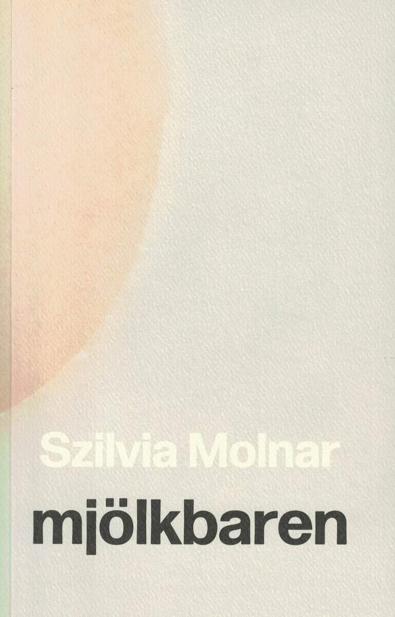 Szilvia Molnar : Mjölkbaren