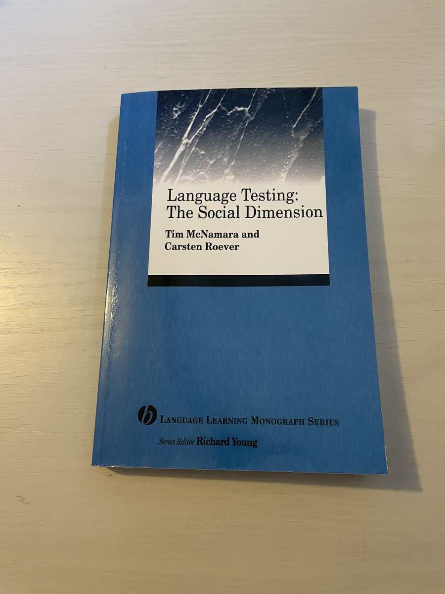 McNamara, T. F. , Roever, Carsten : Language testing the social dimension