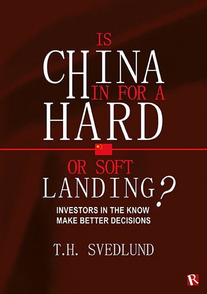 T. H. Svedlund : Is China in for a hard or soft landing?