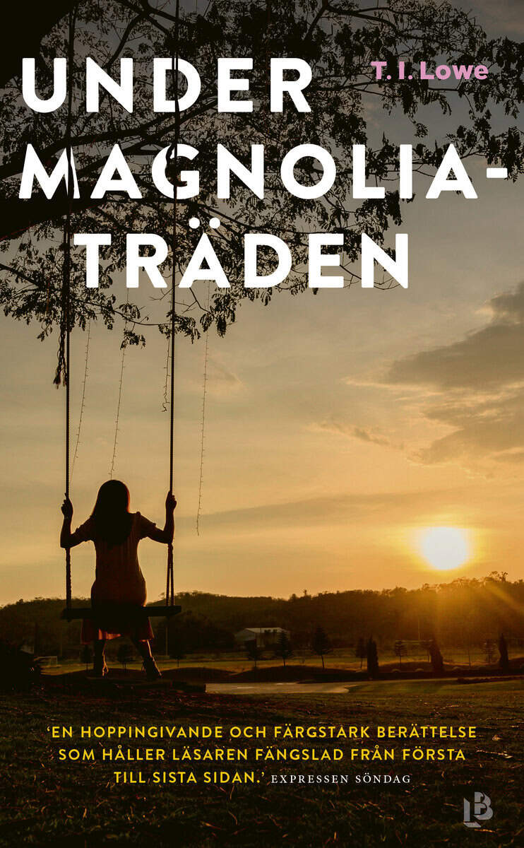 T. I. Lowe : Under magnoliaträden