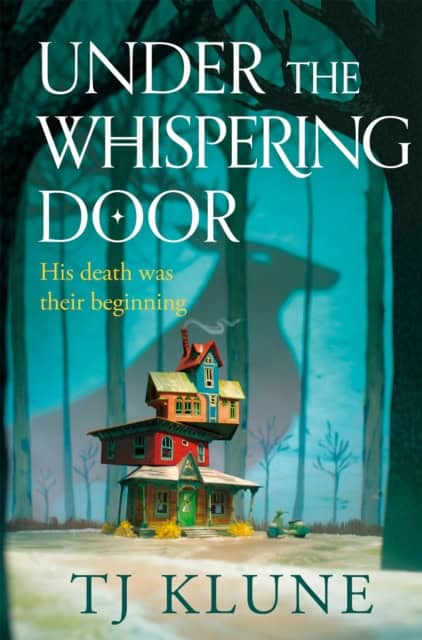T. J. Klune : Under the Whispering Door