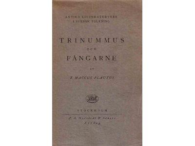 T. Maccus Plautus : Trinummus och fångarne