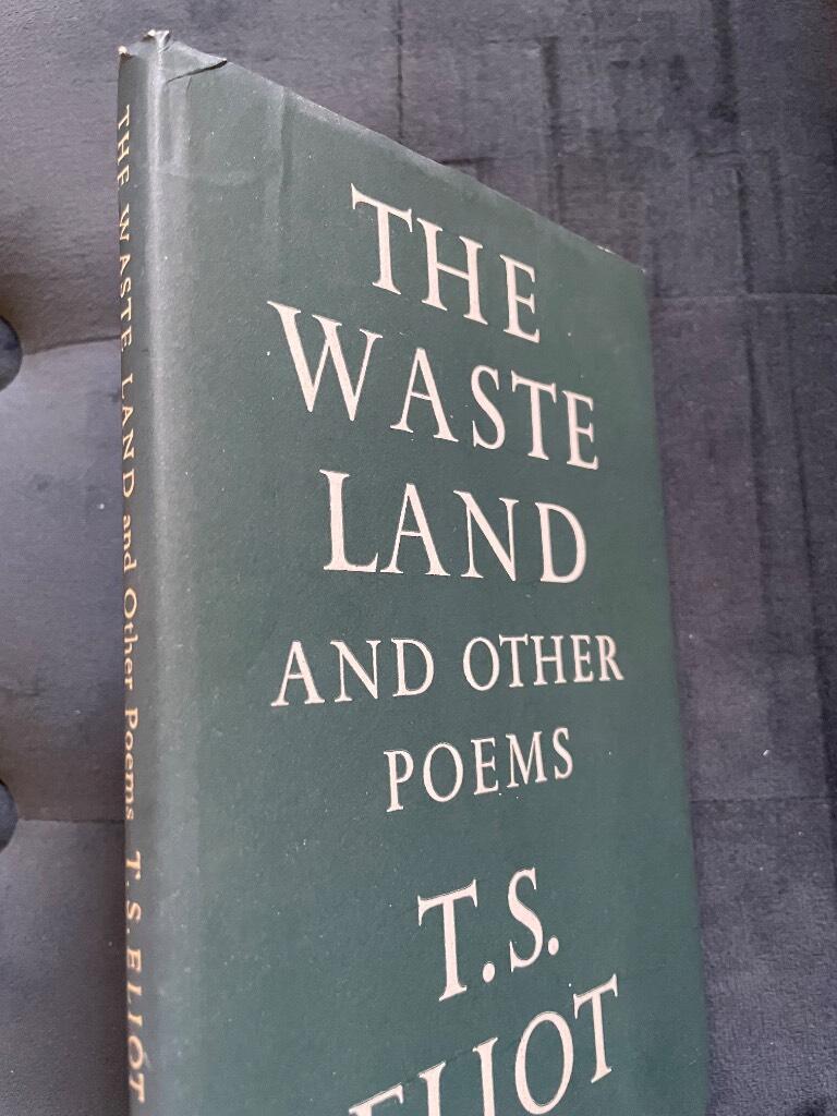 T. S. Eliot : The Waste Land and other Poems