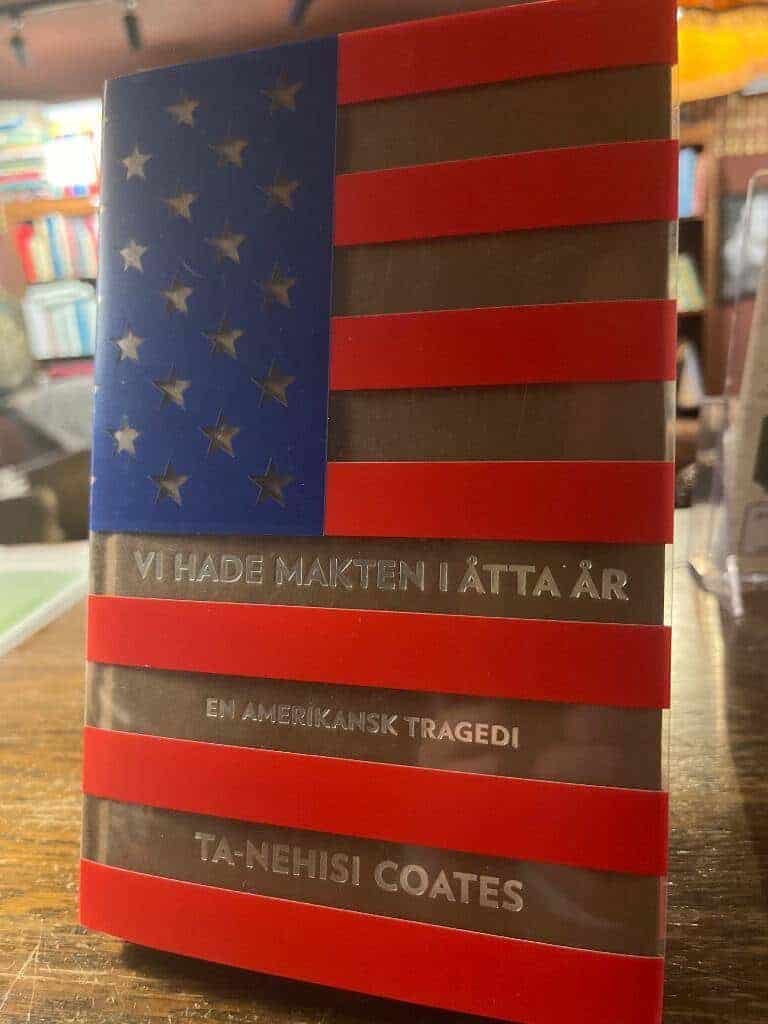 Ta-Nehisi Coates : Vi hade makten i åtta år