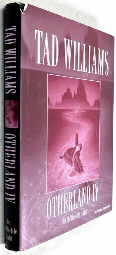 Tad Williams : Det ofullbordade landet - Otherland IV - Bok 4