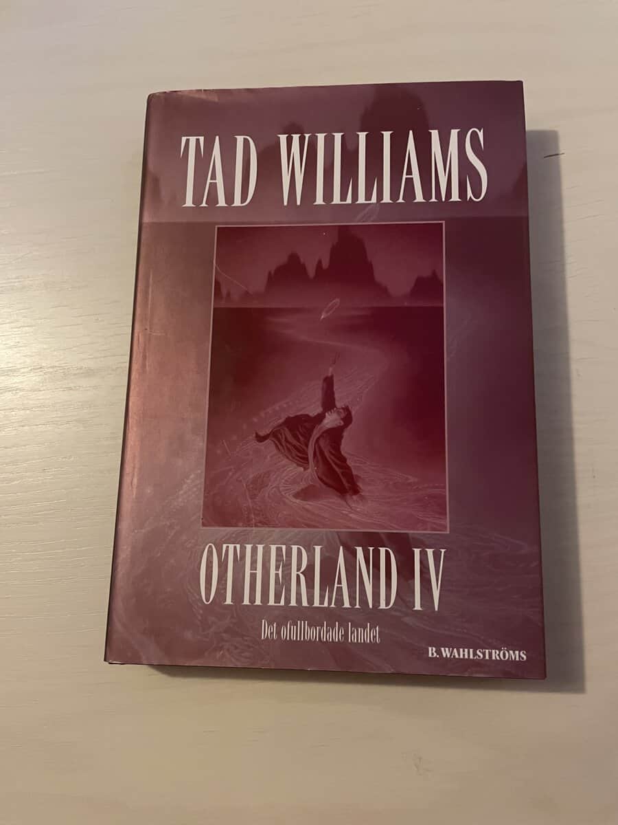 Tad Williams : Otherland IV (4) - Det ofullbordade landet