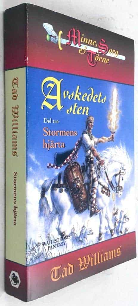 Tad Williams : Stormens hjärta - Avskedets sten - Bok 3 - Minne, Sorg & Törne