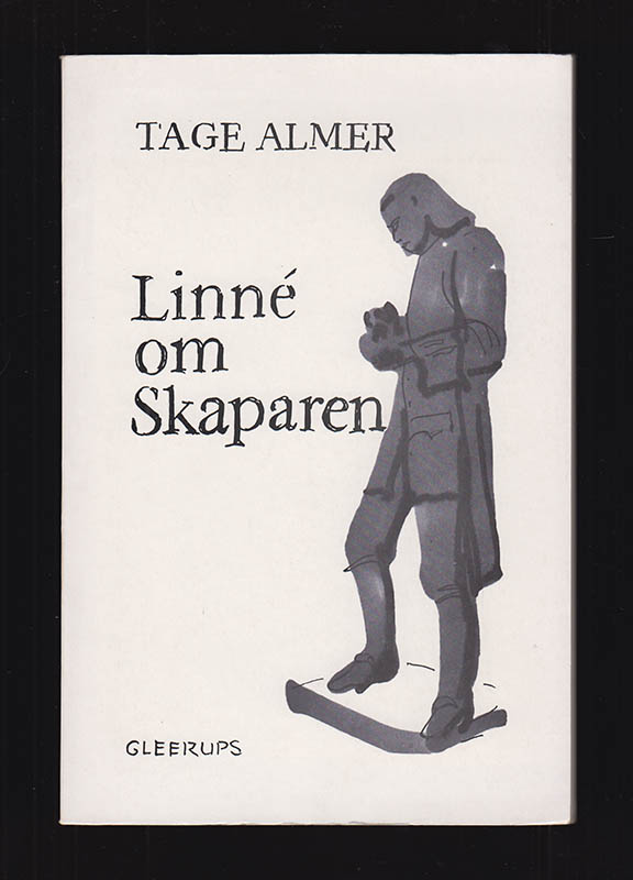 Tage Almer : Linné om Skaparen