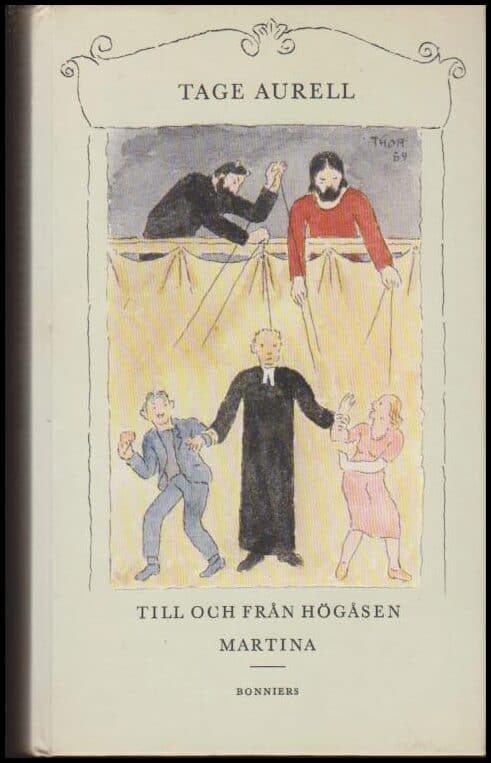 Tage Aurell : Till och från Högåsen