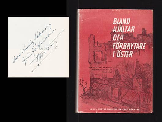 Tage Hörwing : Bland hjältar och förbrytare i öster