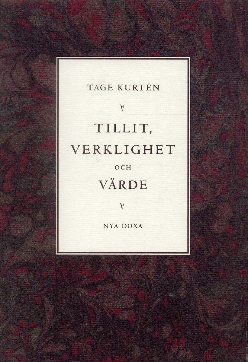 Tage Kurtén : Tillit, verklighet och värde