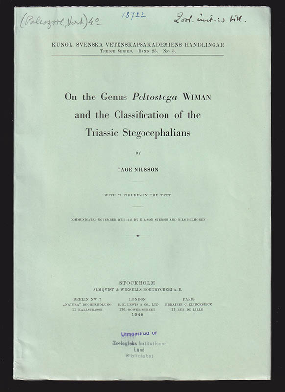 Tage Nilsson : On the genus Peltostega Wiman and the classification of the Triassic Stegocephalians