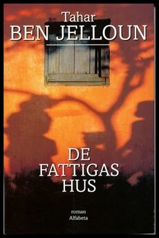 Tahar Ben Jelloun : De fattigas hus