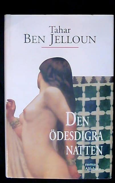 TAHAR. BEN JELLOUN : Den ödesdigra natten