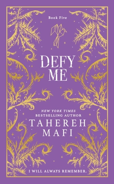 Tahereh Mafi : Defy Me