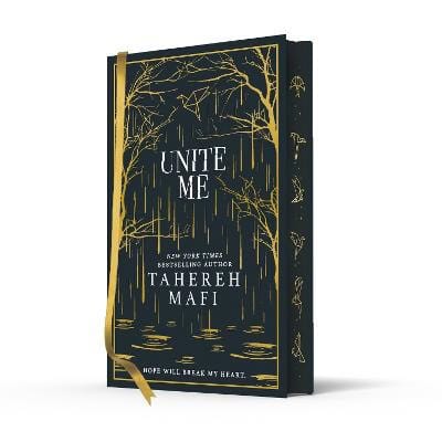 Tahereh Mafi : Unite Me