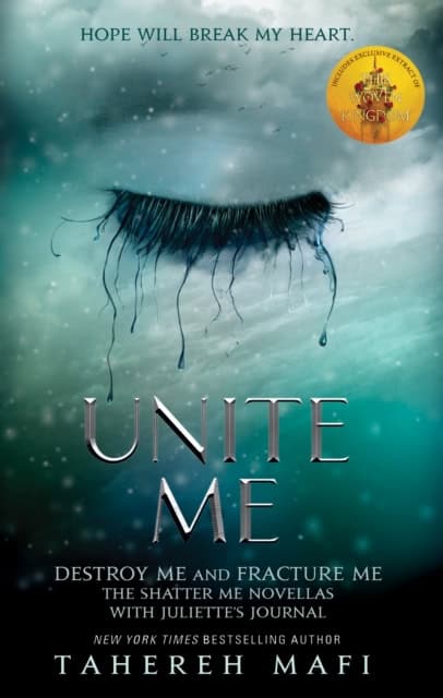 Tahereh Mafi : Unite Me