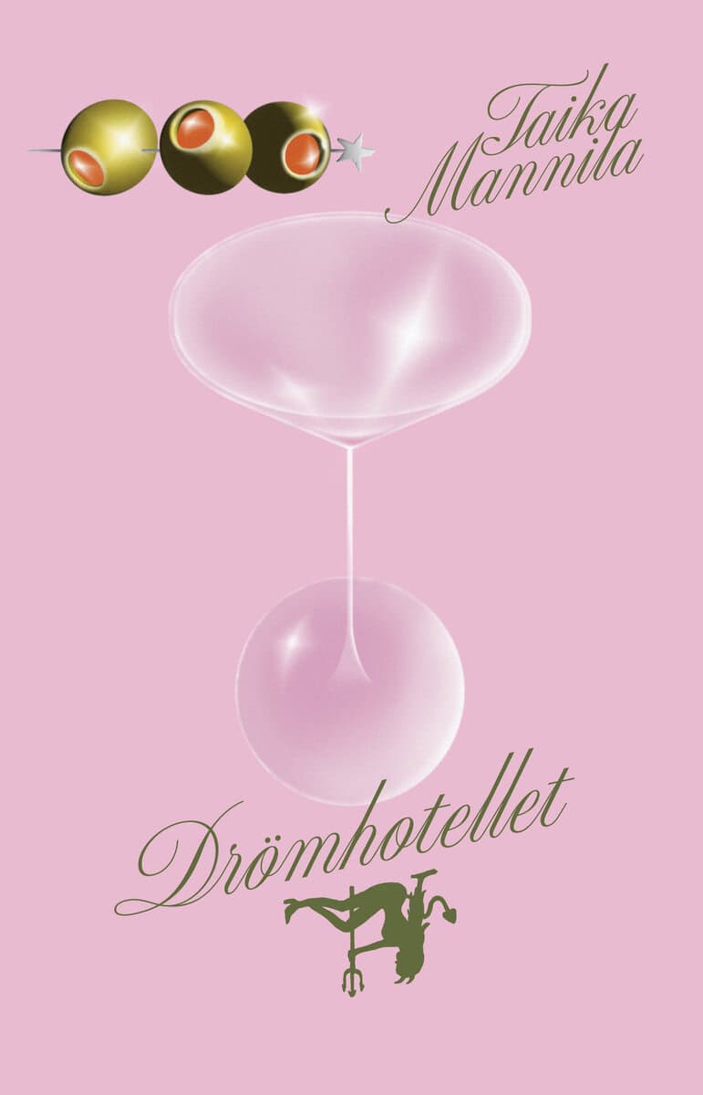 Taika Mannila : Drömhotellet