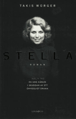 Takis Würger : Stella