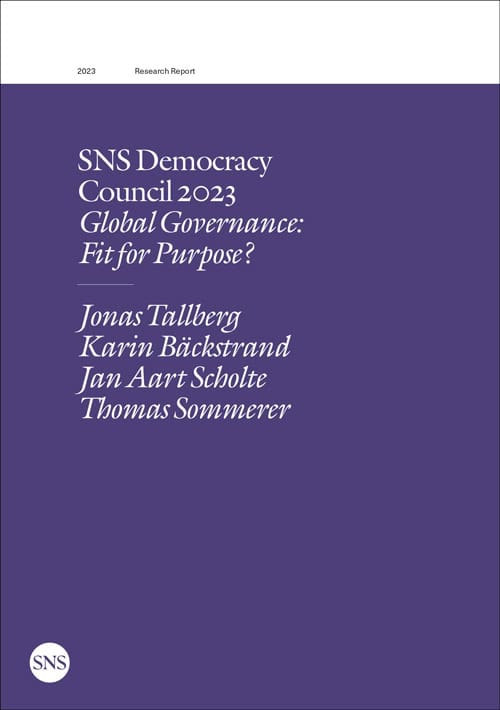 Tallberg (ordförande), Jonas ; Bäckstrand, Karin ; Aart Scholte, Jan ; Sommerer, Thomas : SNS Democracy Council 2023