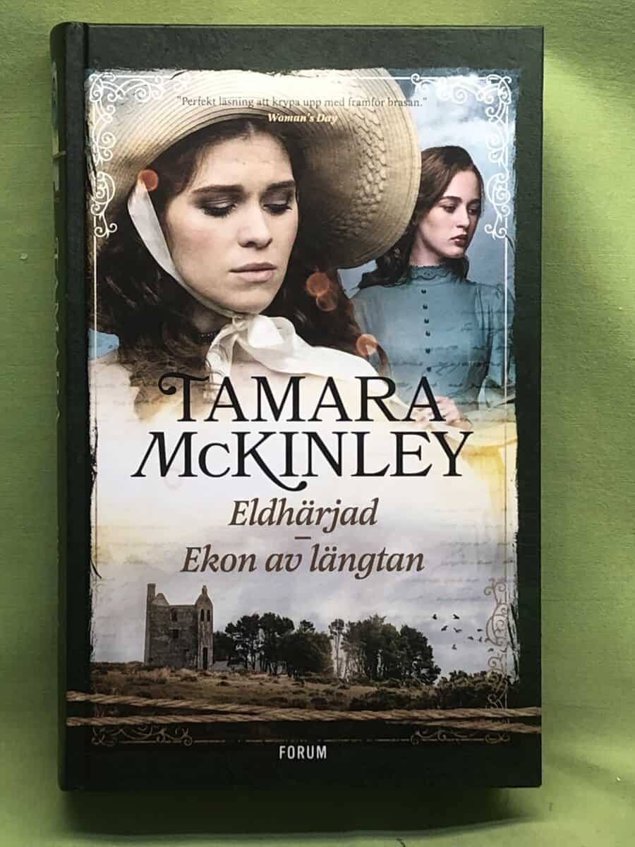 Tamara McKinley : Eldhärjad ; Ekon av längtan