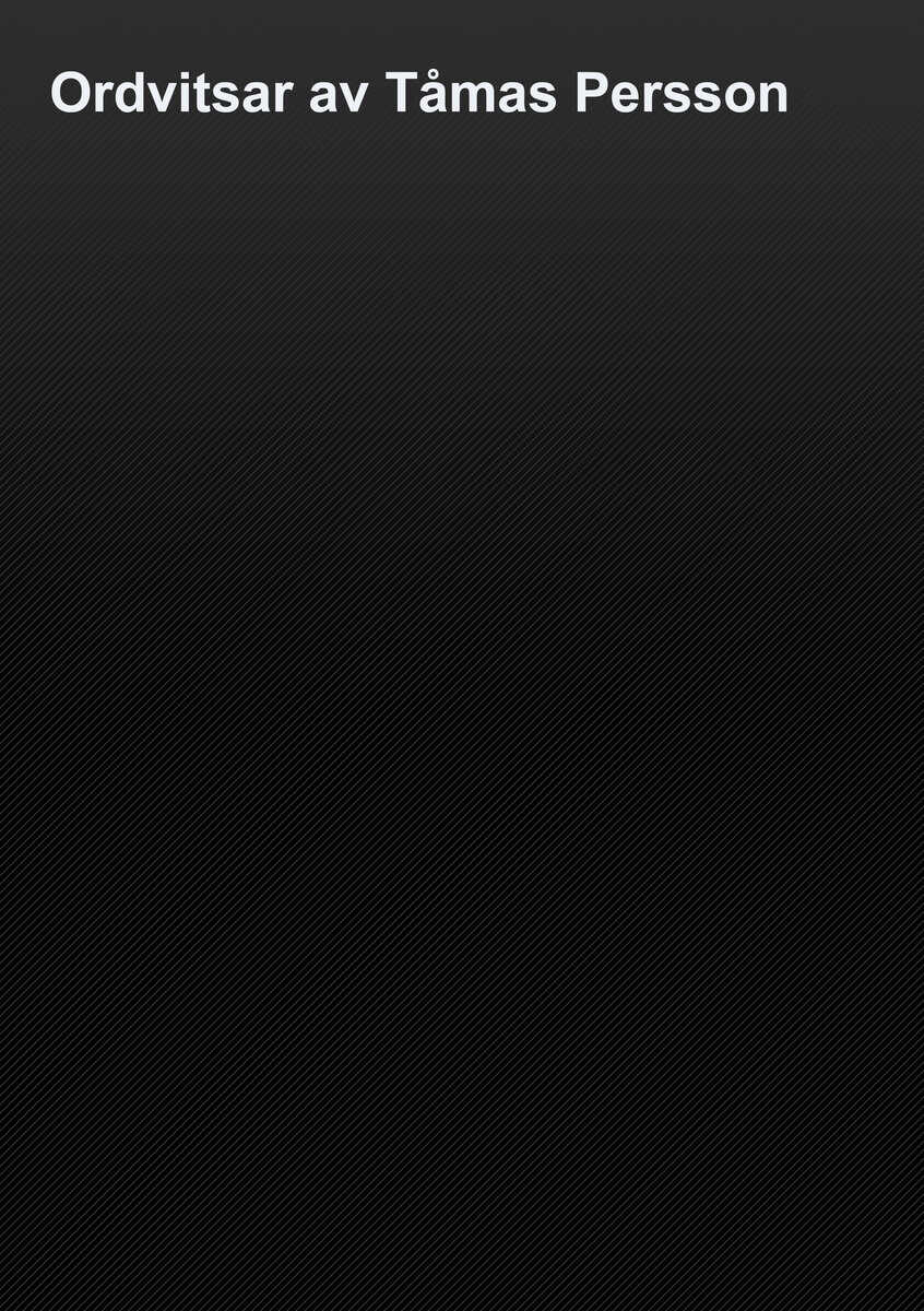 Tåmas Persson : Ordvitsar av Tåmas Persson