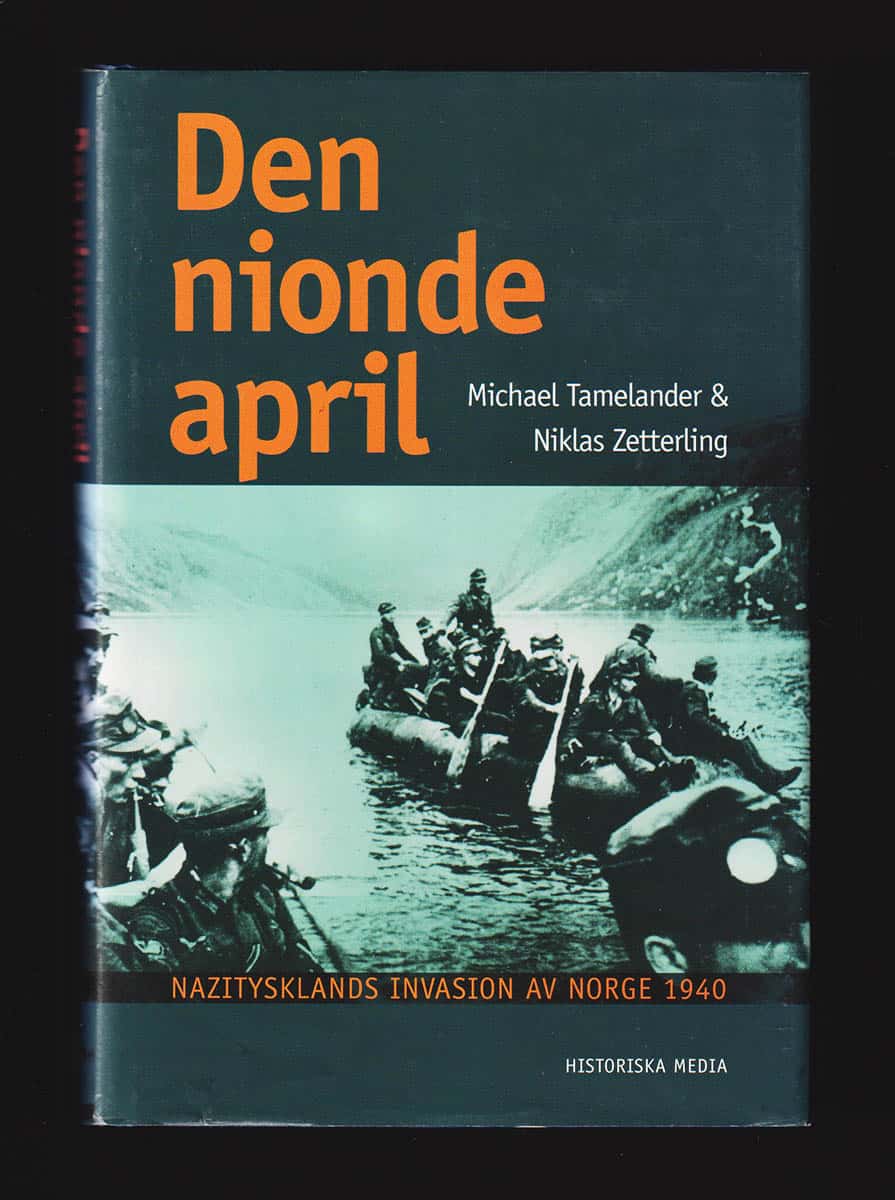 Tamelander, Michael ; Zetterling, Niklas : Den nionde april