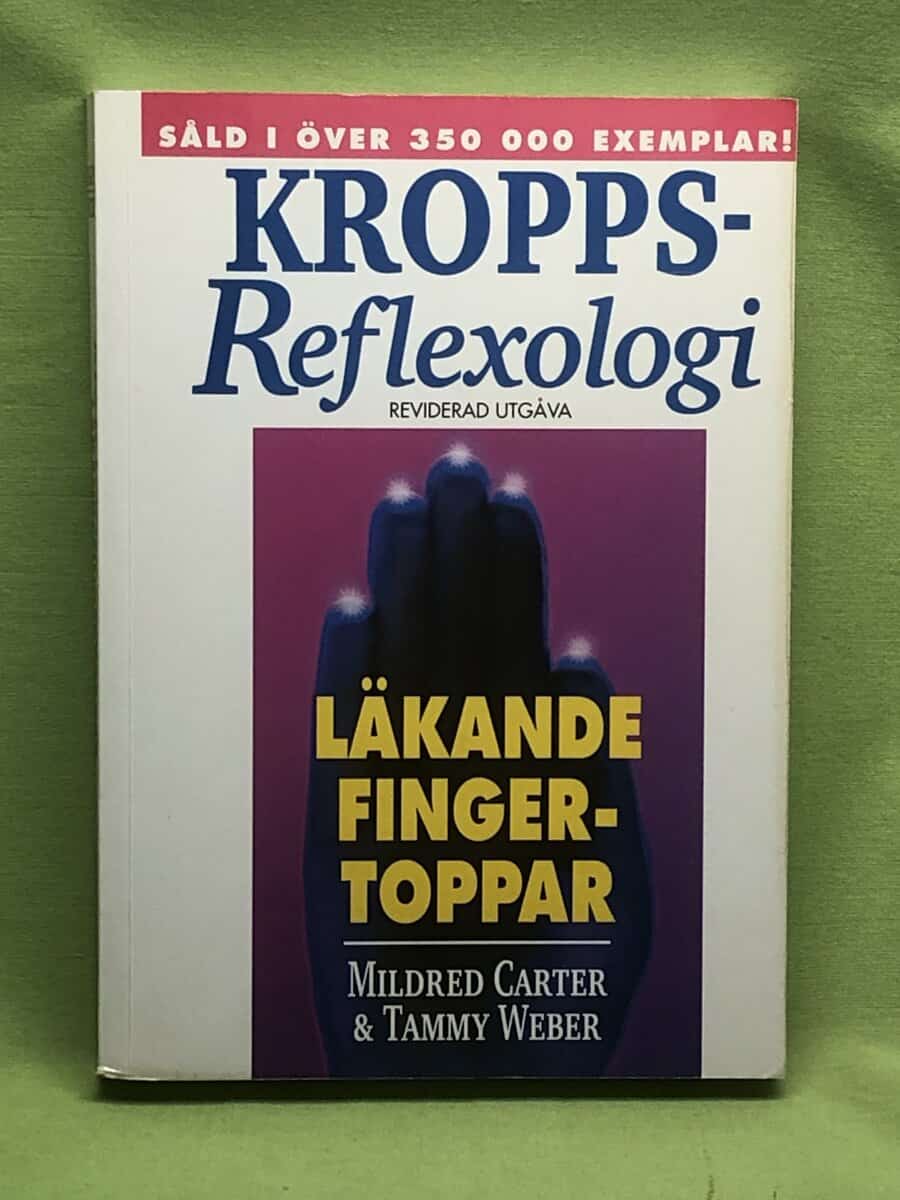 Tammy Weber Mildred Carter : Kroppsreflexologi