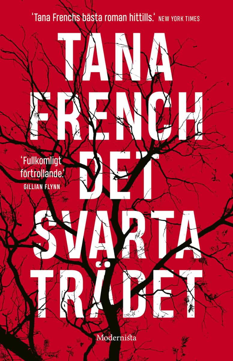 Tana French : Det svarta trädet
