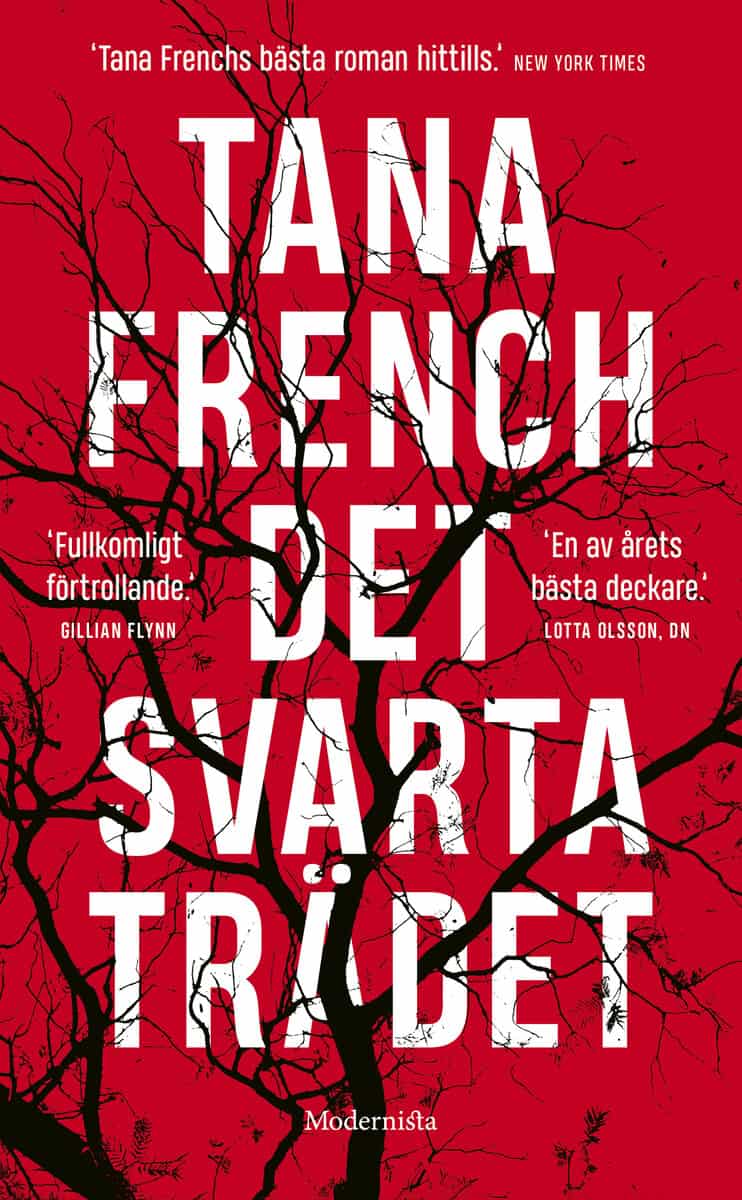 Tana French : Det svarta trädet