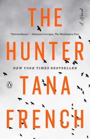Tana French : The Hunter