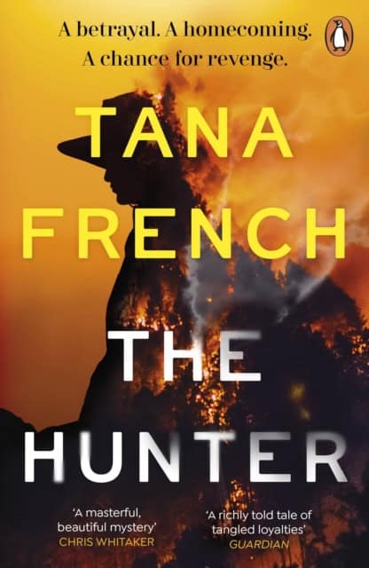 Tana French : The Hunter