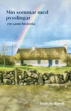 Tanis Helliwell : Min sommar med pysslingar : en sann historia