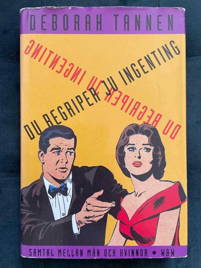 Tannen, Deborah ; Rydström, Anette ; Rydström, Gunnar : Du begriper ju ingenting